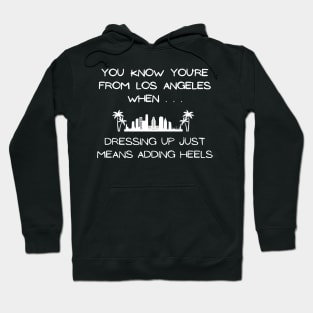 Los Angeles Heels Hoodie